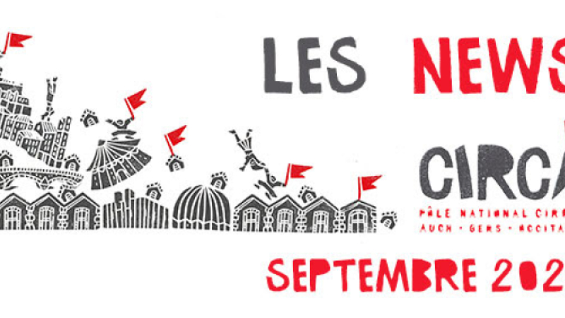 C' est aussi la rentrée à CIRCA: le plein de spectacles pour ce mois