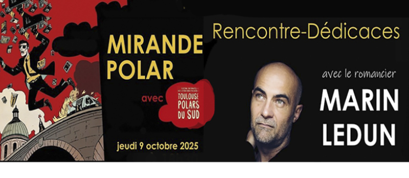 Mirande Polar une rencontre avec l'écrivain Marin Ledun,
