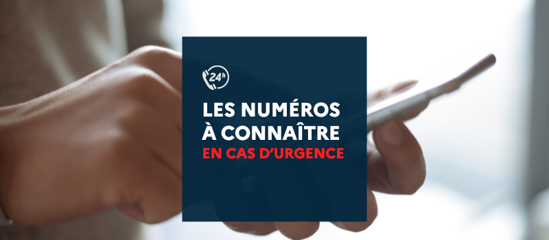 Des numéros à connaître pour bien réagir en cas d’urgence