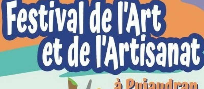 Le Festival de l’Art et de l’Artisanat