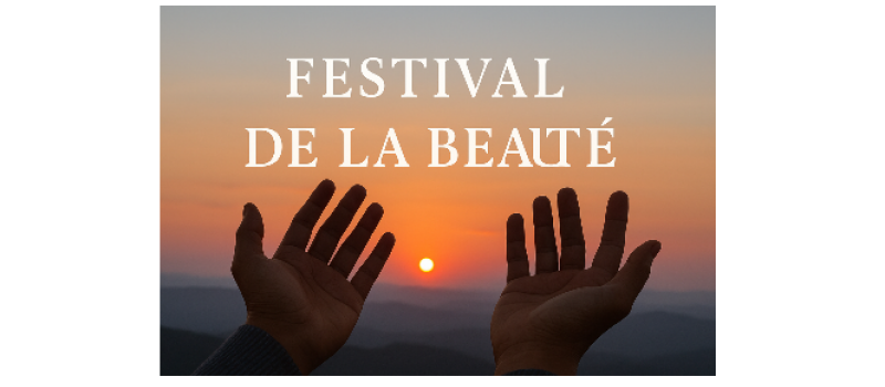 Festival de la Beauté sur le thème de la Grâce
