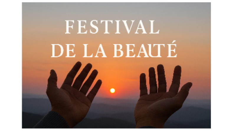 Festival de la Beauté sur le thème de la Grâce