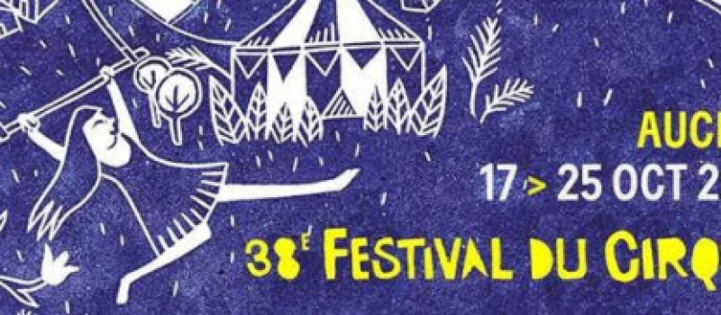 Le pré-bilan du  38 ème Festival du Cirque Actuel