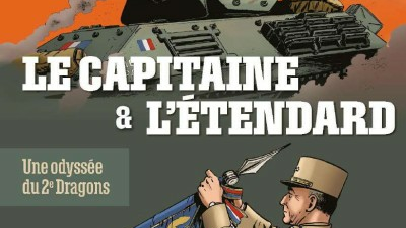 L’épopée d'un capitaine des 2èmes Dragons du Gers