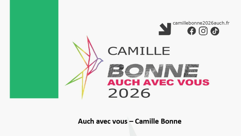 municipales: Camille Bonne VOTEZ UTILE POUR L’avenir d’Auch