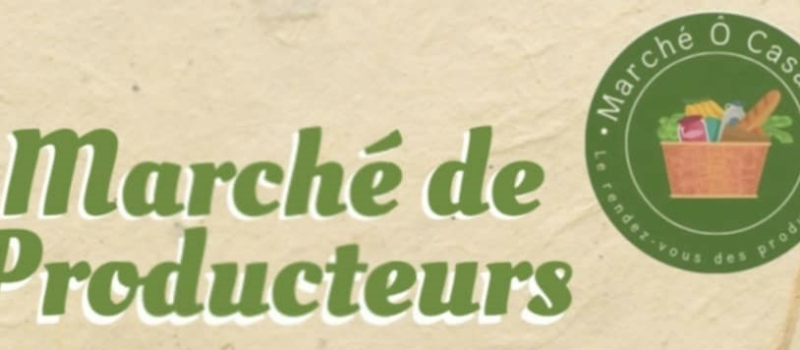 Marché des producteurs Ô CASAOU