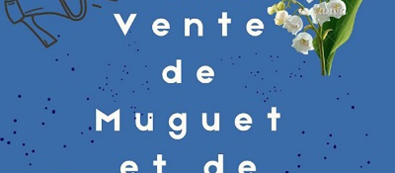 Vente de muguet et de gâteaux le 1er mai par l'association des parents d'élèves