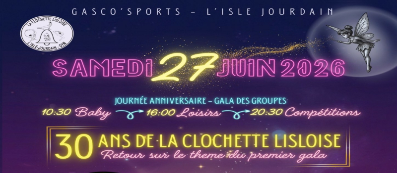 Gala 2026 et 30 ans de la Clochette