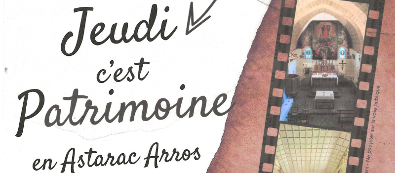 « Jeudi c’est patrimoine » revient en Astarac Arros !