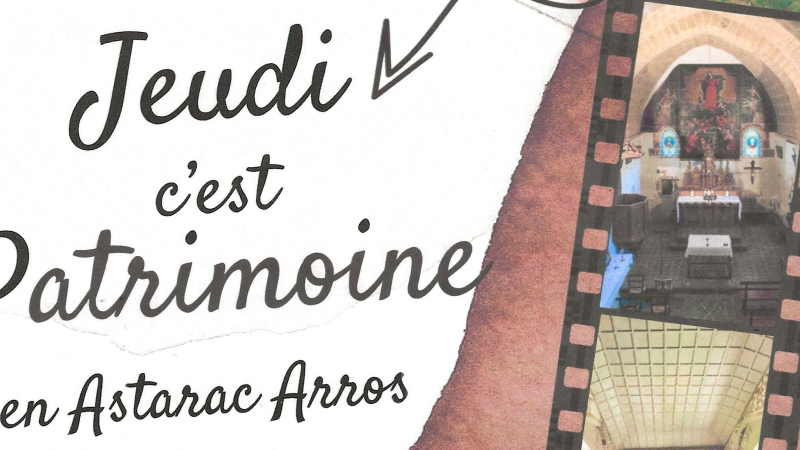« Jeudi c’est patrimoine » revient en Astarac Arros !
