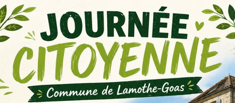 Journée citoyenne à Lamothe Goas