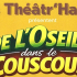 Cologne : Théâtre : "De l'oseille dans le couscous" au profit des Restos du Cœur