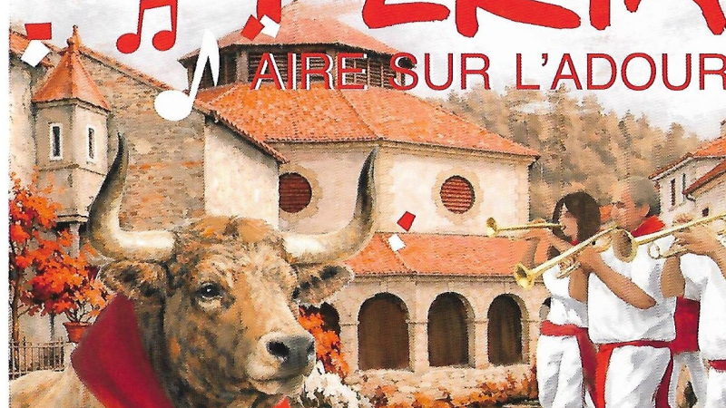 Fêtes d'Aire-sur-l'Adour : Le programme complet du 19 au 21 juin