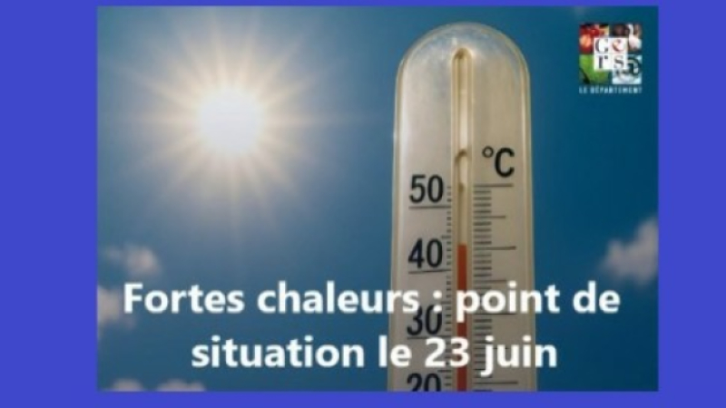 Point de situation du mardi 23 juin