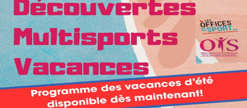 Découvertes Multisports Vacances en juillet