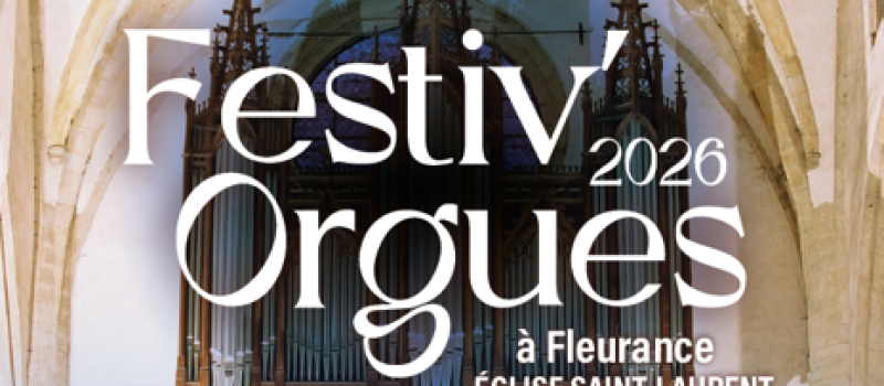 Festiv'Orgues 2026 : l'orgue Saint-Laurent fait vibrer l'été fleurantin